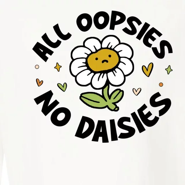 All Oopsies No Daisies Cropped Pullover Crew