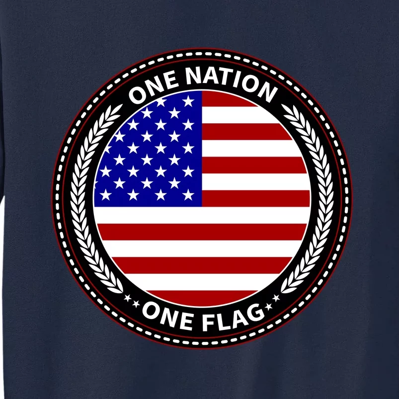 America One Nation One Flag Tall Sweatshirt