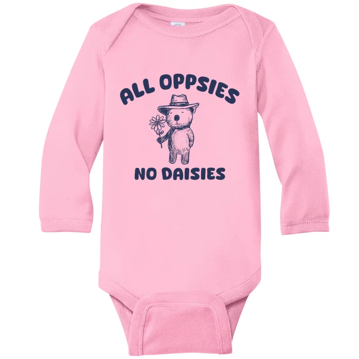 All Oopsies No Daisies Cute Bear Baby Long Sleeve Bodysuit