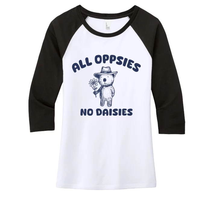 All Oopsies No Daisies Cute Bear Women's Tri-Blend 3/4-Sleeve Raglan Shirt