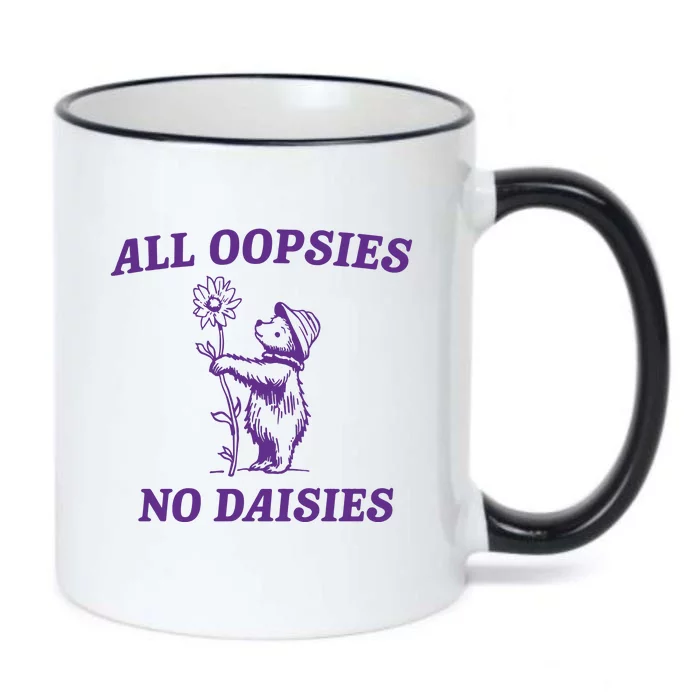 All Oopsies No Daisies Black Color Changing Mug