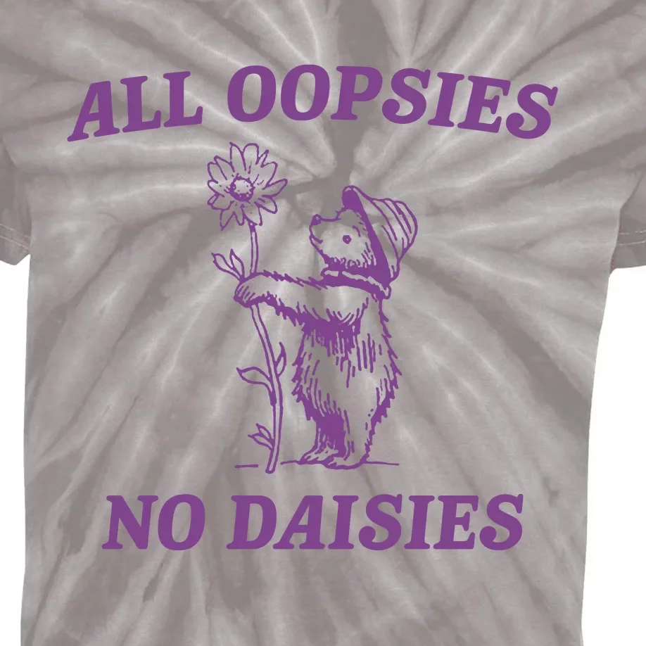 All Oopsies No Daisies Funny Raccoon Kids Tie-Dye T-Shirt