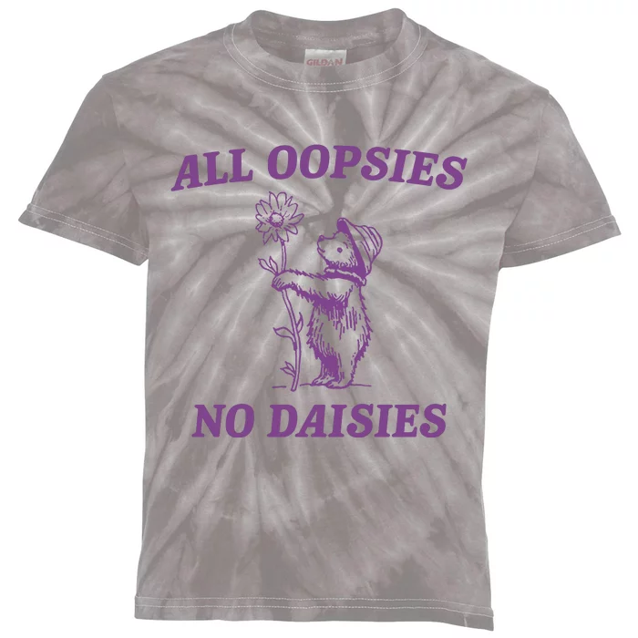 All Oopsies No Daisies Funny Raccoon Kids Tie-Dye T-Shirt