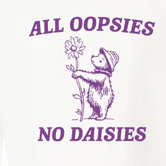 All Oopsies No Daisies Funny Raccoon Cropped Pullover Crew