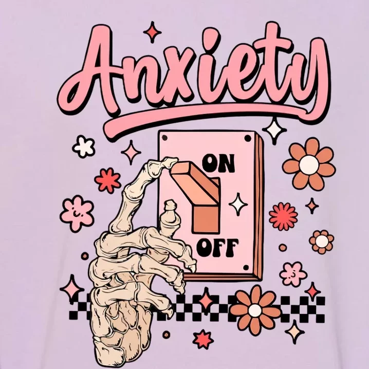 Anxiety On Off Funny Mental Health Awareness Cute Psychology Student Garment-Dyed Sweatshirt