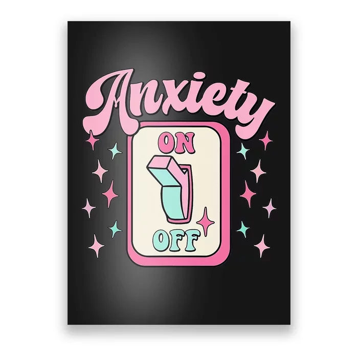 Anxiety On Off Switch Funny Mental Health Awareness Retro Poster