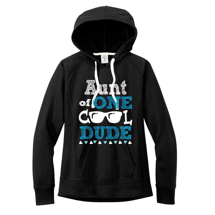 Aunt Of One Cool Dude Funny Birthday Boy Cool Women's Fleece Hoodie