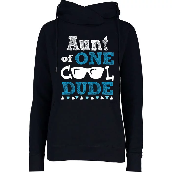 Aunt Of One Cool Dude Funny Birthday Boy Cool Womens Funnel Neck Pullover Hood