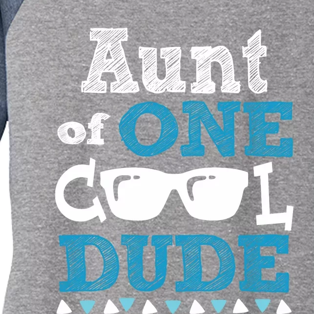 Aunt Of One Cool Dude Funny Birthday Boy Cool Women's Tri-Blend 3/4-Sleeve Raglan Shirt