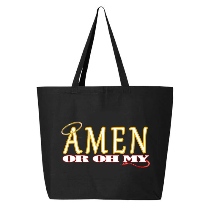 Amen Or Oh My Religious Quote Funny Novelty Design 25L Jumbo Tote