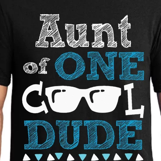 Aunt Of One Cool Dude Funny Birthday Boy Cool Pajama Set