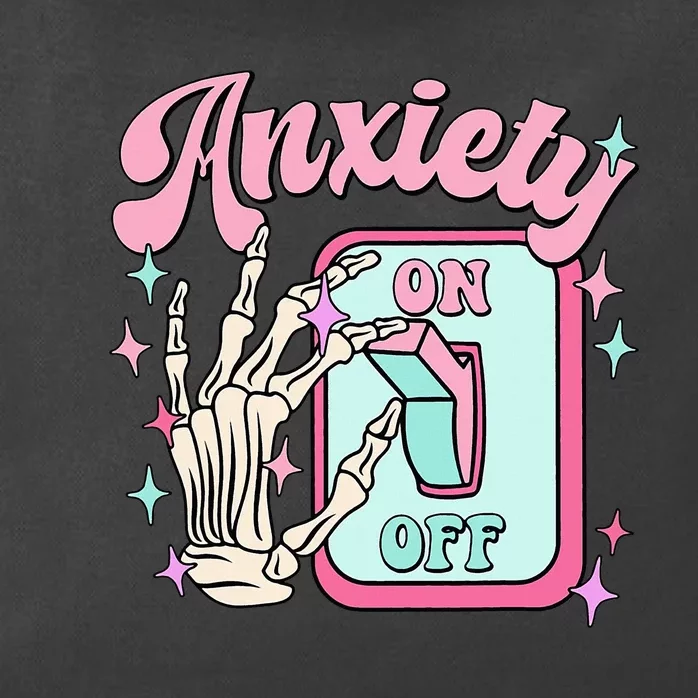 Anxiety On Off Switch Anxiety On Skeleton Hand Mental Health Zip Tote Bag