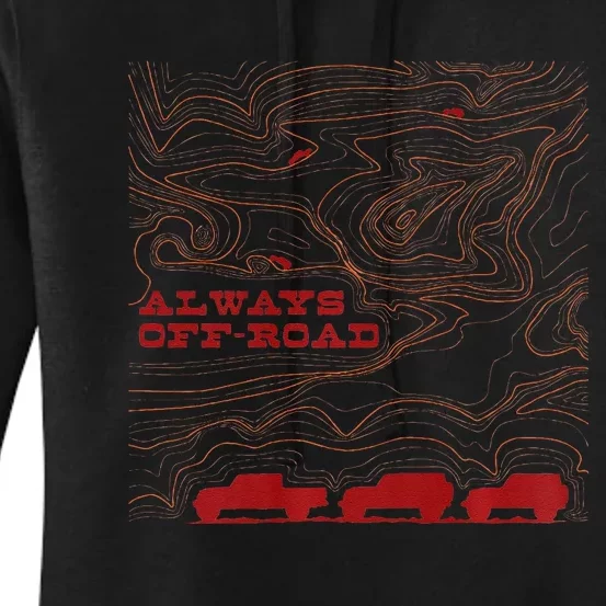 Always Offroad Premium Women's Pullover Hoodie