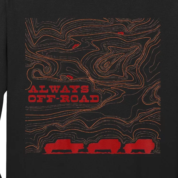 Always Offroad Premium Tall Long Sleeve T-Shirt