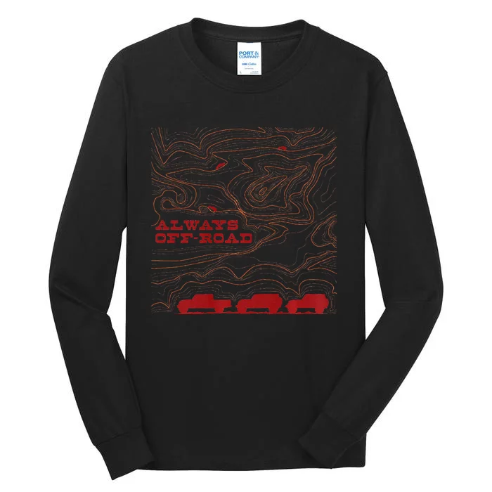 Always Offroad Premium Tall Long Sleeve T-Shirt