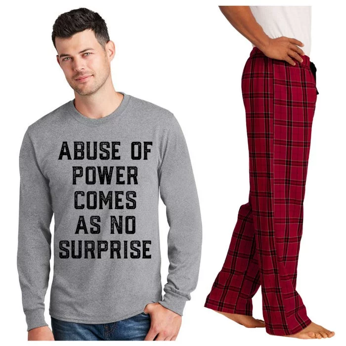 Abuse Of Power Comes As No Surprise Long Sleeve Pajama Set