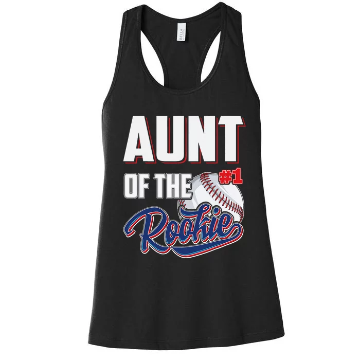 Aunt of Rookie 1 Years old Team 1st Birthday Baseball Women's Racerback Tank