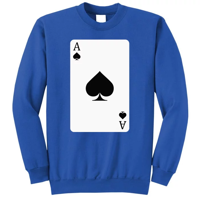 Ace Of Spades Playing Card Ace Card Tall Sweatshirt