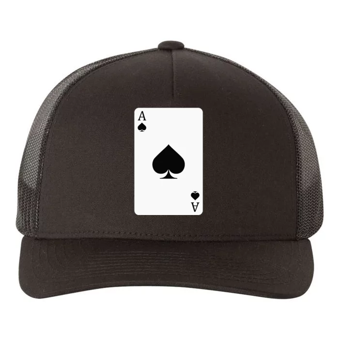 Ace Of Spades Playing Card Ace Card Yupoong Adult 5-Panel Trucker Hat