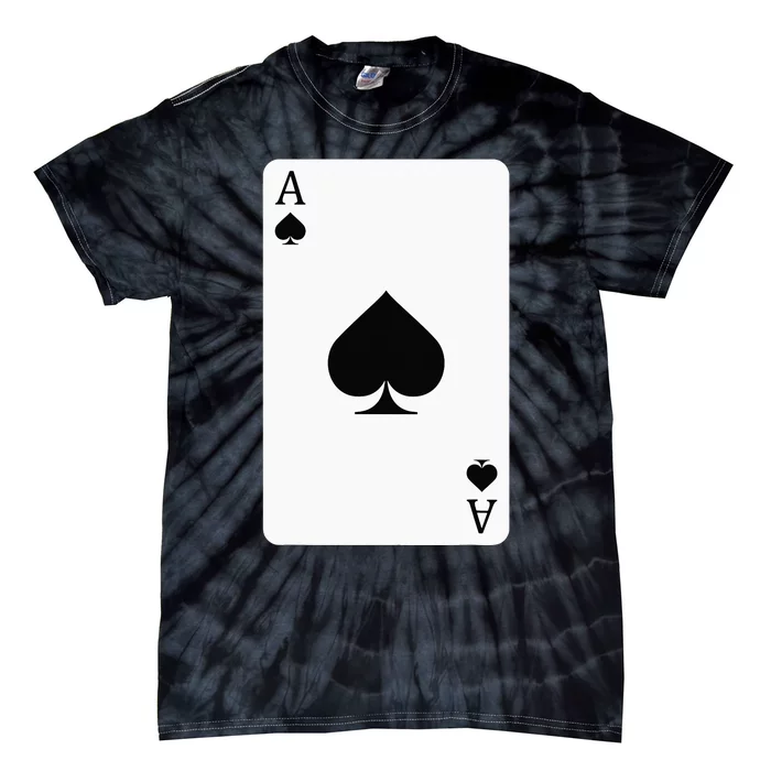 Ace Of Spades Playing Card Ace Card Tie-Dye T-Shirt