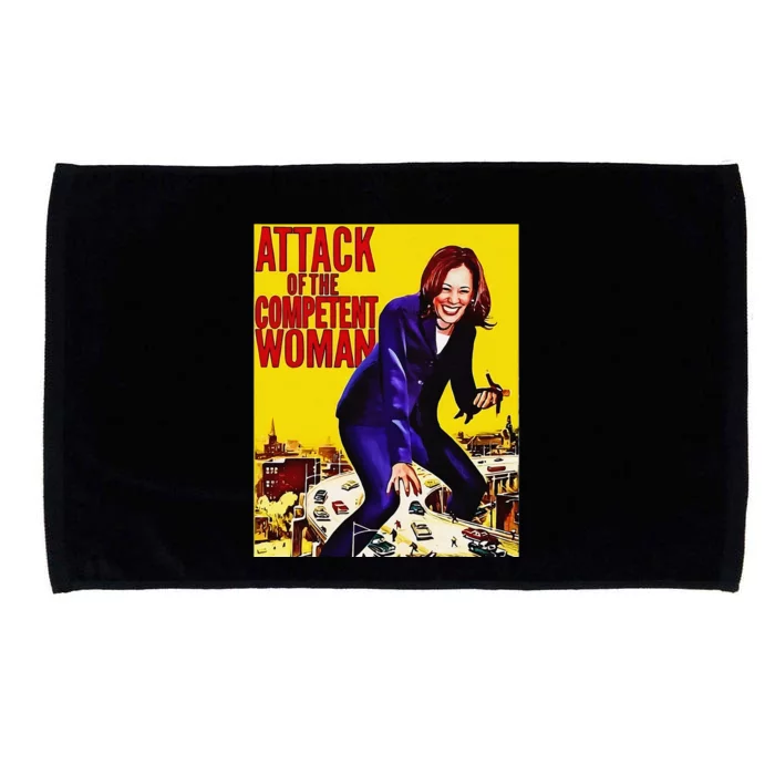 Attack Of The Competent Woman Funny Kamala Harris Vote 2024 Microfiber Hand Towel