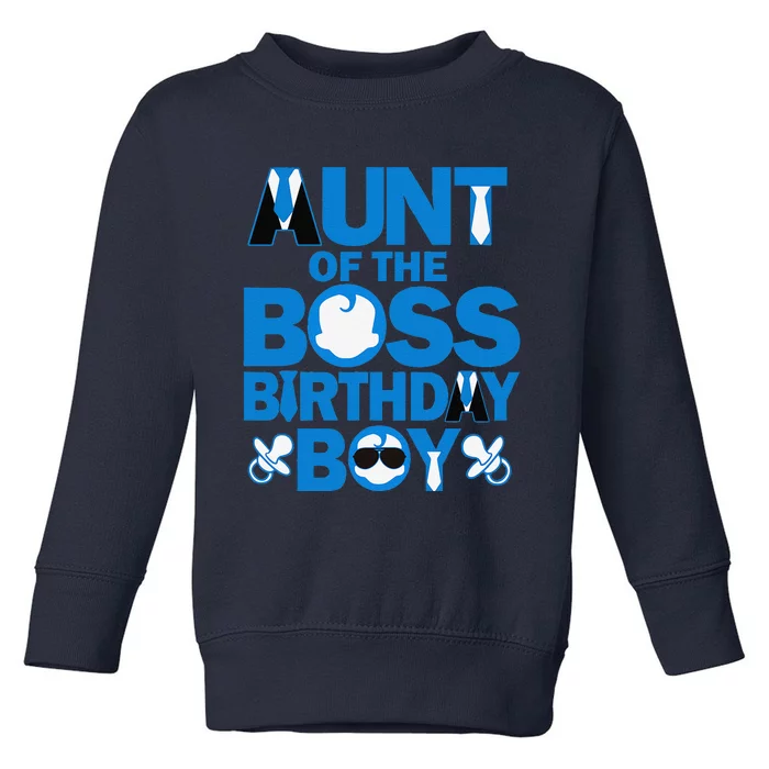 Aunt Of The Boss Birthday Boy Baby Family Party Decorations Toddler Sweatshirt