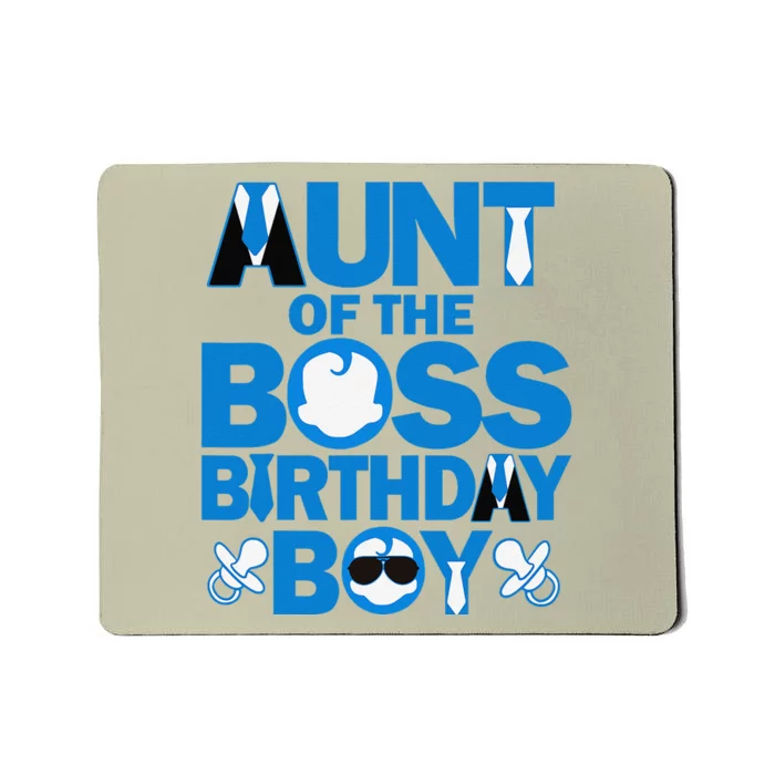 Aunt Of The Boss Birthday Boy Baby Family Party Decorations Mousepad