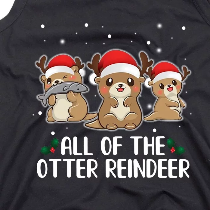 All Of The Otter Reindeer Christmas Tank Top