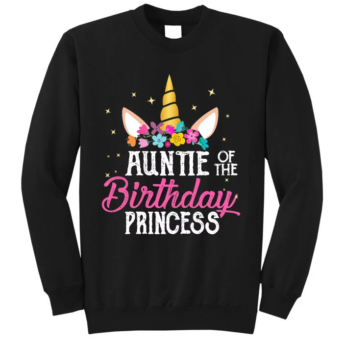 Auntie Of The Birthday Princess Mother Girl Unicorn Bday Tall Sweatshirt