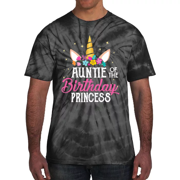 Auntie Of The Birthday Princess Mother Girl Unicorn Bday Tie-Dye T-Shirt