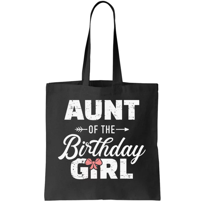 Aunt of the birthday daughter matching family Tote Bag