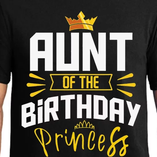 Aunt of the Birthday Princess Party Bday Celebration Pajama Set