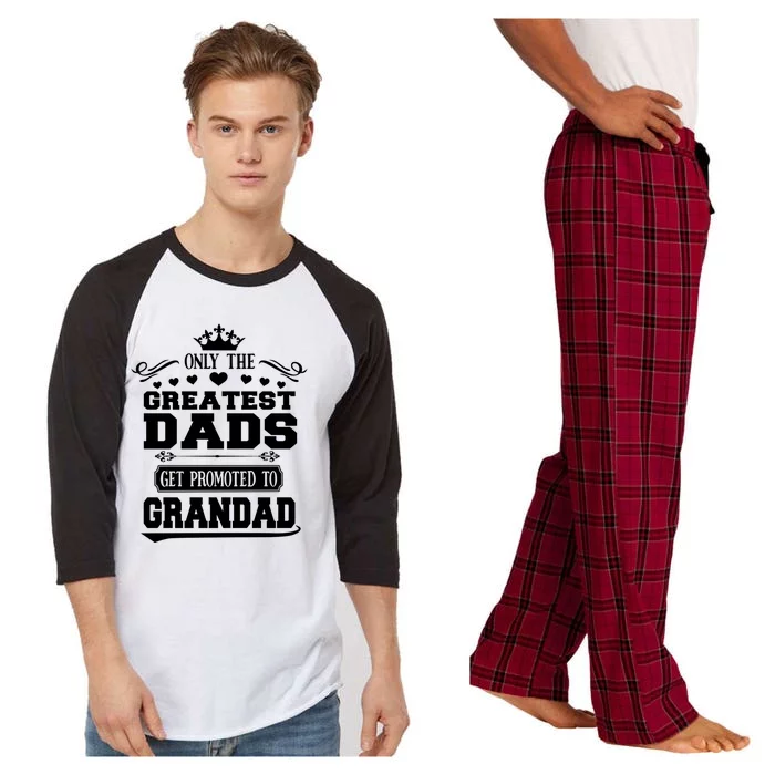 Awesome Only The Greatest Dads Get Promoted To Grandad Gift Raglan Sleeve Pajama Set