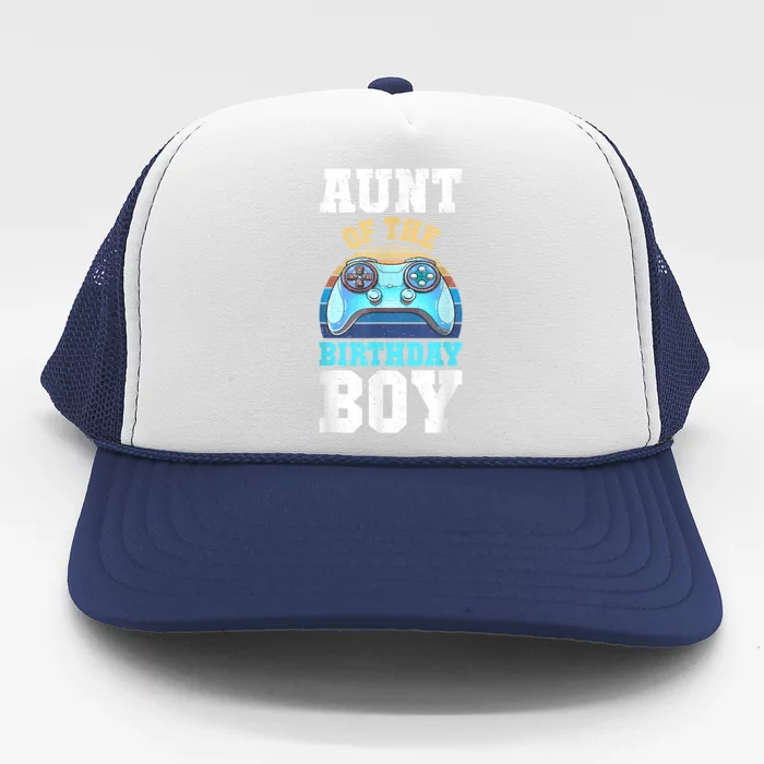 Aunt Of The Birthday Boy Matching Video Gamer Birthday Party Trucker Hat