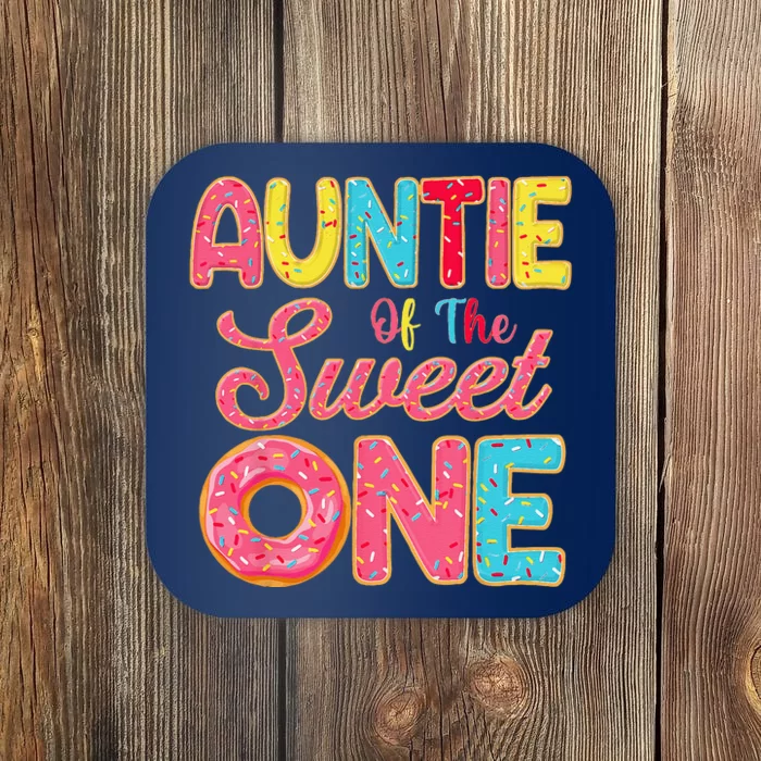 Auntie Of The Sweet One 1st Birthday Donut Theme Family Coaster