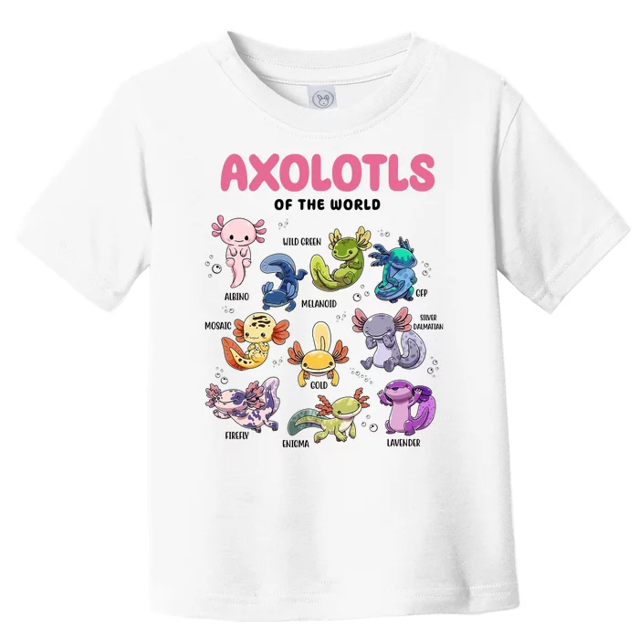 Axolotls Of The World Animals Kawaii Toddler T-Shirt