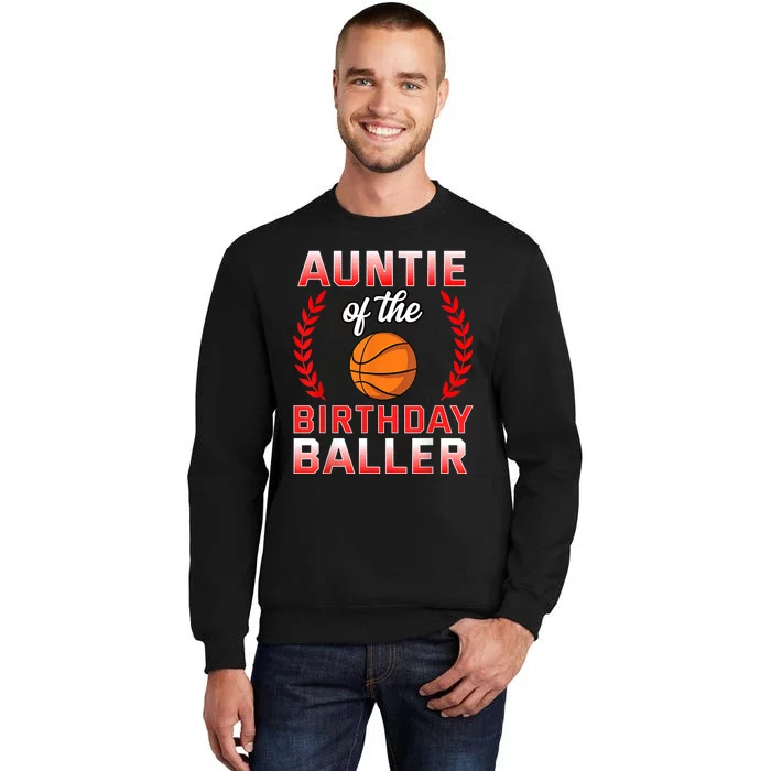 Auntie Of The Birthday Boy Basketball Bday Celebration Sweatshirt