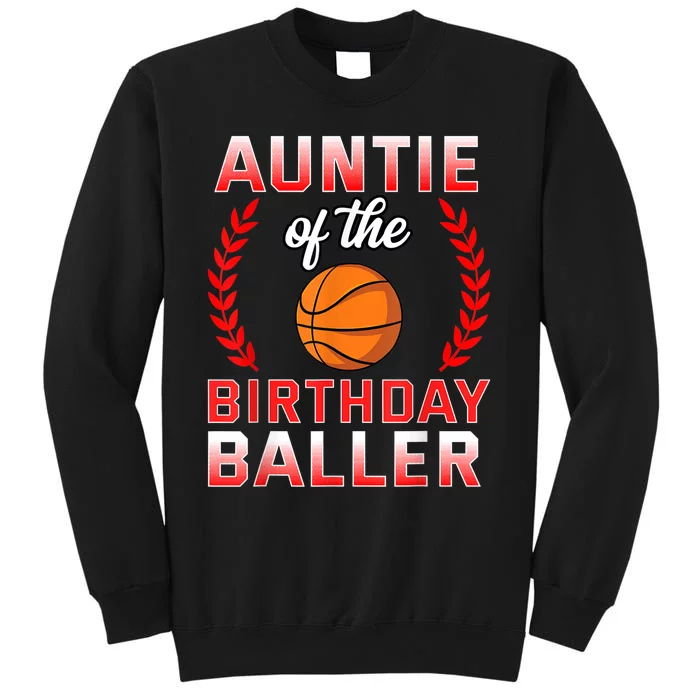 Auntie Of The Birthday Boy Basketball Bday Celebration Sweatshirt