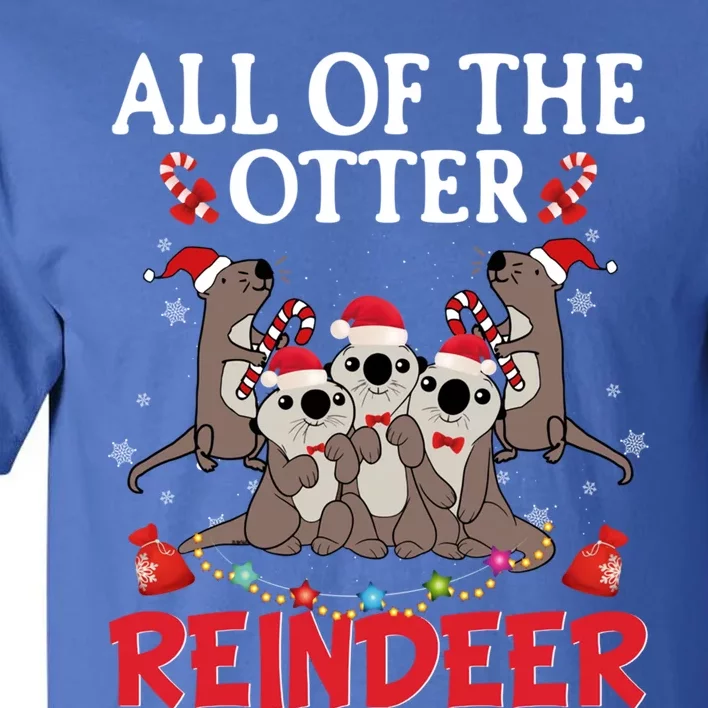 All Of The Otter Reindeer Santa Hat Design Christmas Pajama Gift Tall T-Shirt