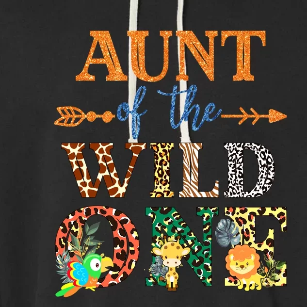 Aunt Of The Wild One Animal Zoo Mother's Day Great Gift Garment-Dyed Fleece Hoodie