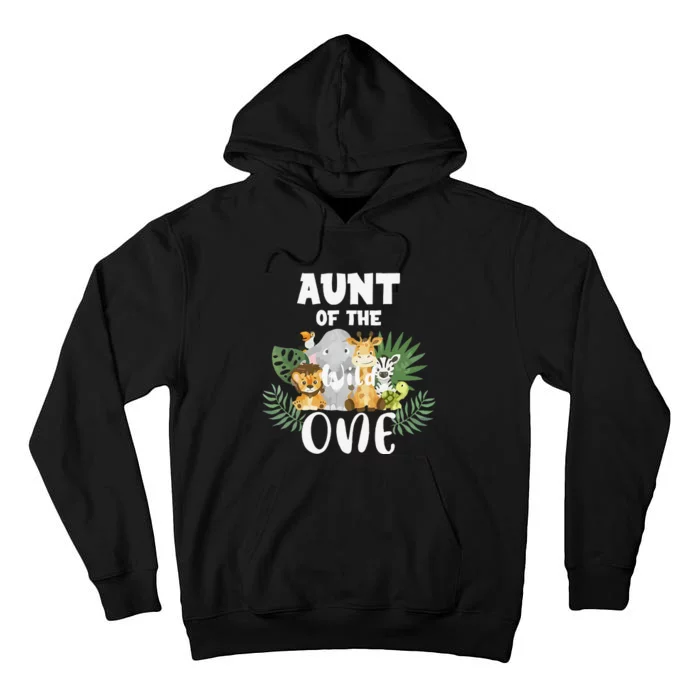 Aunt Of The Wild One 1st Birthday Safari Family Matching Tall Hoodie