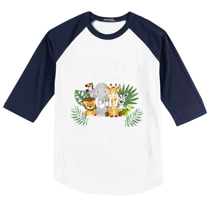 Aunt Of The Wild One 1st Birthday Safari Family Matching Baseball Sleeve Shirt