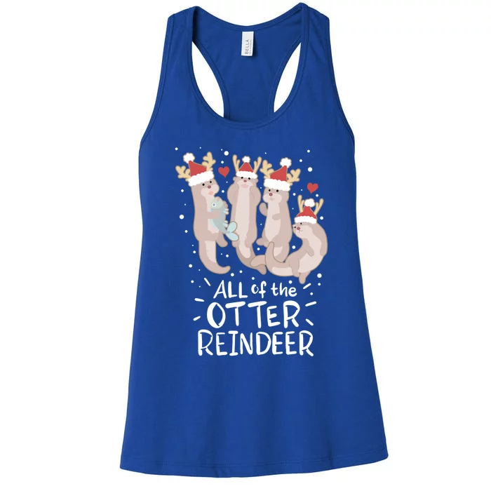 All Of The Otter Reindeer Funny Christmas Gift Women's Racerback Tank