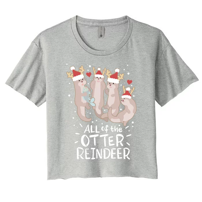 All Of The Otter Reindeer Funny Christmas Gift Women's Crop Top Tee