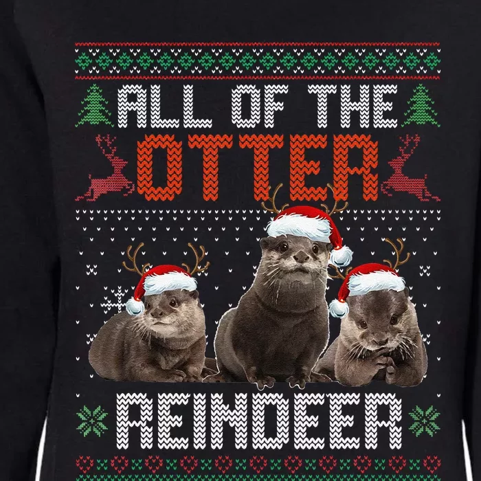 All Of The Otter Reindeer Christmas Funny Xmas Otter Lovers Womens California Wash Sweatshirt