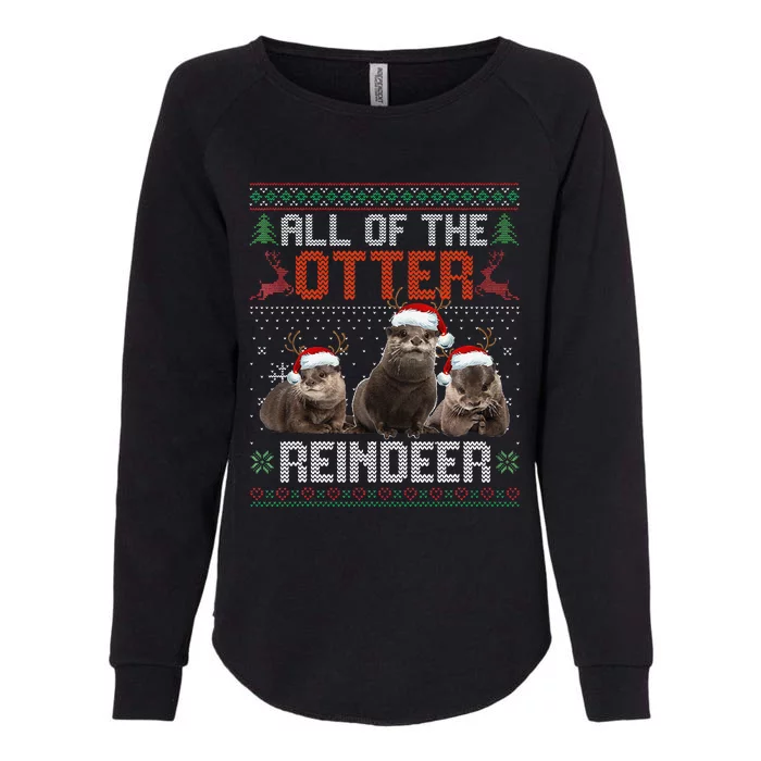 All Of The Otter Reindeer Christmas Funny Xmas Otter Lovers Womens California Wash Sweatshirt