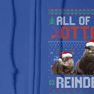 All Of The Otter Reindeer Christmas Funny Xmas Otter Lovers Full Zip Hoodie