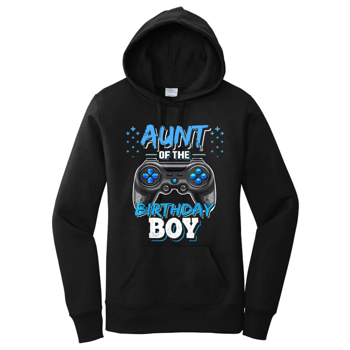 Aunt Of The Birthday Boy Matching Video Game Birthday Gift Women's Pullover Hoodie