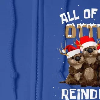 All Of The Otter Reindeer Christmas Full Zip Hoodie