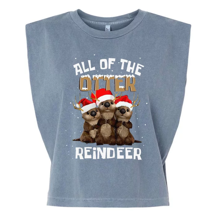 All Of The Otter Reindeer Christmas Garment-Dyed Women's Muscle Tee